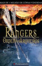 Capa do livor - Série Rangers: Ordem Dos Arqueiros 02 - Ponte em C...