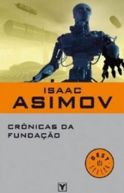 Capa do livor - Extensão da Trilogia da Fundação 04 - Crônicas da...