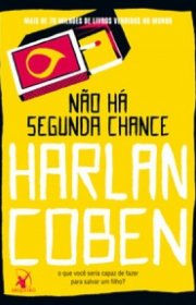 Capa do livor - Não Há Segunda Chance