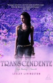 Capa do livor - Série Starling 03 - Transcendente