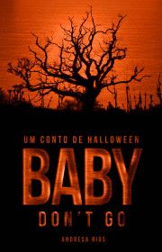 Capa do livor - Baby, Don't Go (Conto Especial de Halloween)