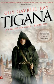 Capa do livor - Tigana - A Lâmina da Alma Livro 01