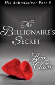 Capa do livro - Série His Submissive 06 - The Billionaire’s Secret