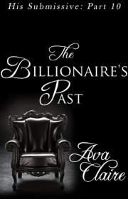 Capa do livro - Série His Submissive 10 - The Billionaire’s Past