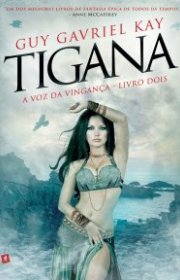 Capa do livor - Tigana 02 - A Voz da Vingança