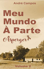 Capa do livor - Meu mundo à parte: Asperger (Vol. 02)