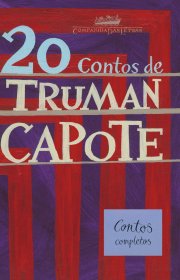 Capa do livor - 20 Contos de Truman Capote - Contos Completos