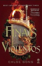 Capa do livro - Série Prazeres Violentos 02 - Finais Violentos