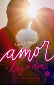 Capa do livor - Série Hearts in the Darkness 02 - Amor à Luz do Di...