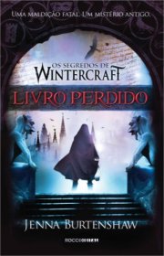 Capa do livor - Série Os Segredos de Wintercraft 01 - Livro Perdid...