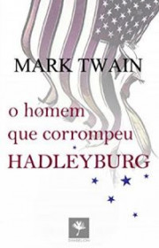 Capa do livor - O Homem que Corrompeu Hadleyburg