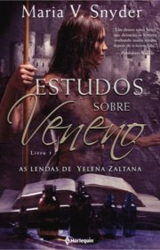 Capa do livor - Série As Lendas de Yelena Zaltana 01 - Estudos Sob...