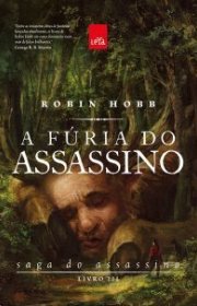 Capa do livor - Série A Saga do Assassino 03 - A Fúria do Assassin...