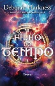 Capa do livor - Trilogia das Almas 04 - Filho do Tempo