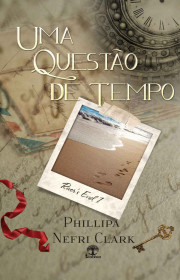 Capa do livor - Série River's End 01 - Uma Questão de Tempo