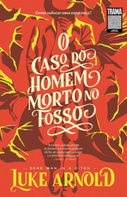 Capa do livor - Série Fetch Phillips Archives 02 - O Caso do Homem...