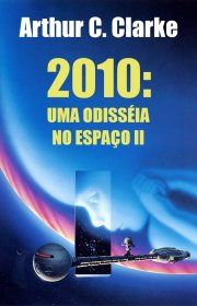 Capa do livor - Série Odisseia Espacial 02 - 2010: Uma Odisseia No...