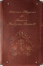 Capa do livor - Box Histórias Mágicas de Frances Hodgson Burnett