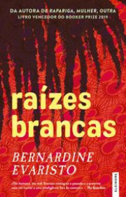 Capa do livor - Raízes Brancas