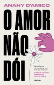 Capa do livor - O Amor Não Dói