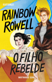 Capa do livor - Série Simon Snow 02 - O Filho Rebelde