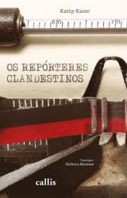 Capa do livor - Os repórteres clandestinos