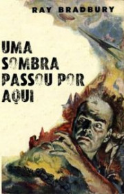 Capa do livor - Uma Sombra Passou Por Aqui