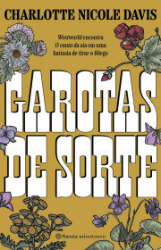 Capa do livor - Série Garotas de Sorte 01 - Garotas de Sorte