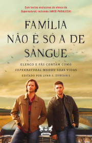 Capa do livor - Supernatural - Família não é só a de sangue: Elenc...