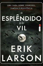 Capa do livor - O Esplêndido e o Vil