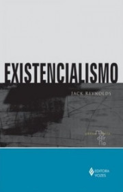 Capa do livor - Existencialismo (Coleção Pensamento Moderno)