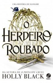 Capa do livor - Série O Herdeiro Roubado 01 - O Herdeiro Roubado