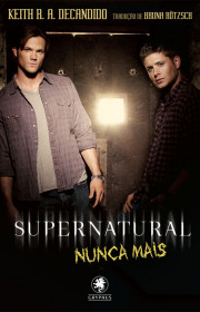 Capa do livor - Supernatural - Nunca Mais