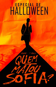 Capa do livor - Quem Matou Sofia? (Conto Especial de Halloween)