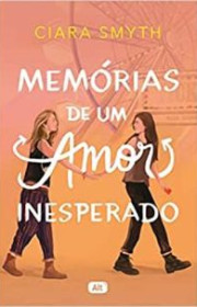 Capa do livor - Memórias de um Amor Inesperado