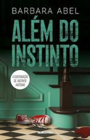 Capa do livor - Série Instinto Materno 02 - Além do Instinto