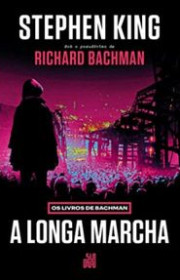 Capa do livor - Coleção Os Livros de Bachman 01 - A Longa Marcha (...