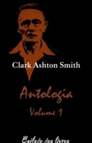 Capa do livor - Antologia Clark Ashton Smith 01