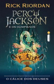 Capa do livor - Série Percy Jackson e os Olimpianos 06 - O Cálice...