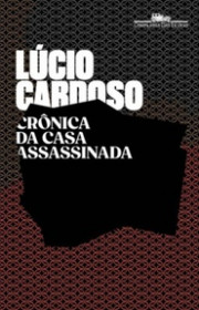 Capa do livor - Crônica da Casa Assassinada (Companhia das Letras,...