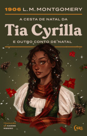 Capa do livor - A Cesta de Natal da Tia Cyrilla e outro conto de N...