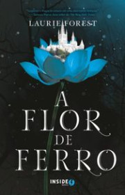 Capa do livor - Série Crônicas da Bruxa Negra 02 - A Flor de Ferro