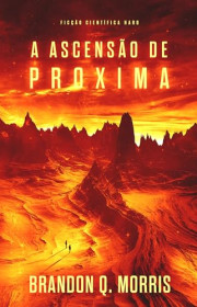 Capa do livor - Série A Aventura em Proxima 01 - A Ascensão de Pro...