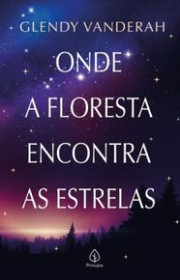 Capa do livor - Onde a Floresta Encontra as Estrelas