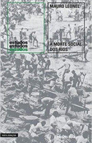 Capa do livor - A Morte Social dos Rios