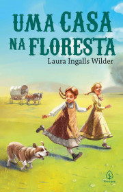 Capa do livor - Série Os Pioneiros Americanos 01 - Uma Casa na Flo...