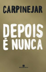 Capa do livor - Depois é Nunca