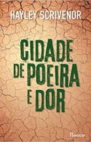 Capa do livor - Cidade de Poeira e Dor