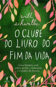 Capa do livor - O Clube do Livro do Fim da Vida