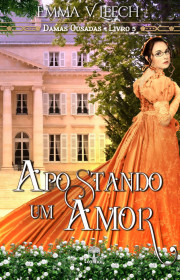 Capa do livor - Série Damas Ousadas 05 - Apostando um Amor